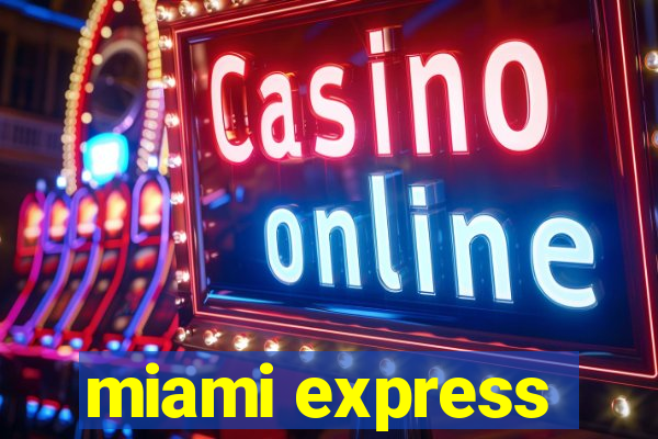 miami express